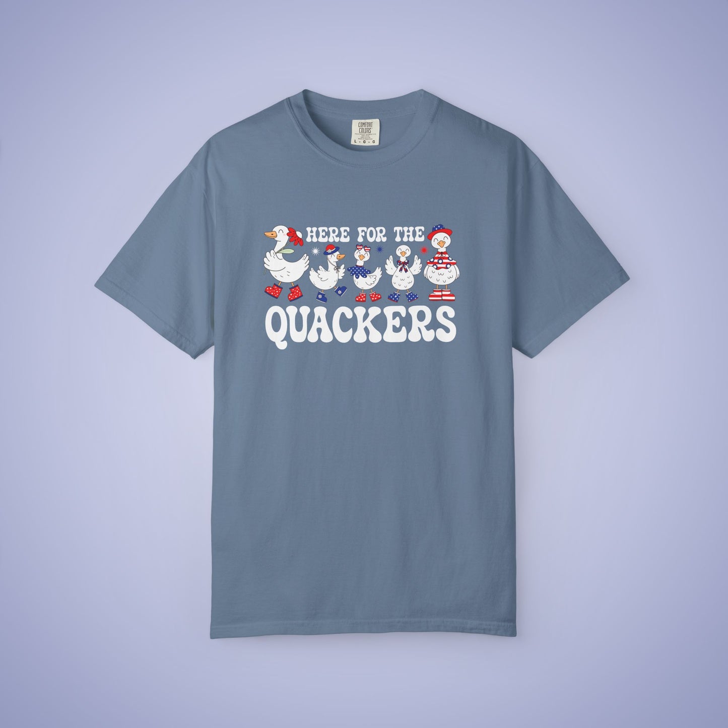 Here for the Quackers Duck Lover July 4th Comfort Colors Funny T Shirt Unisex