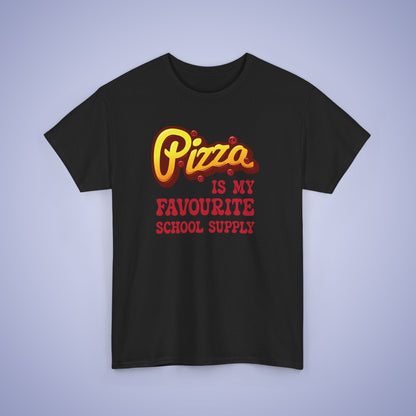 Pizza is my Favourite School Supply Graphic Art Pizza Lover Funny Teacher Unisex T Shirt
