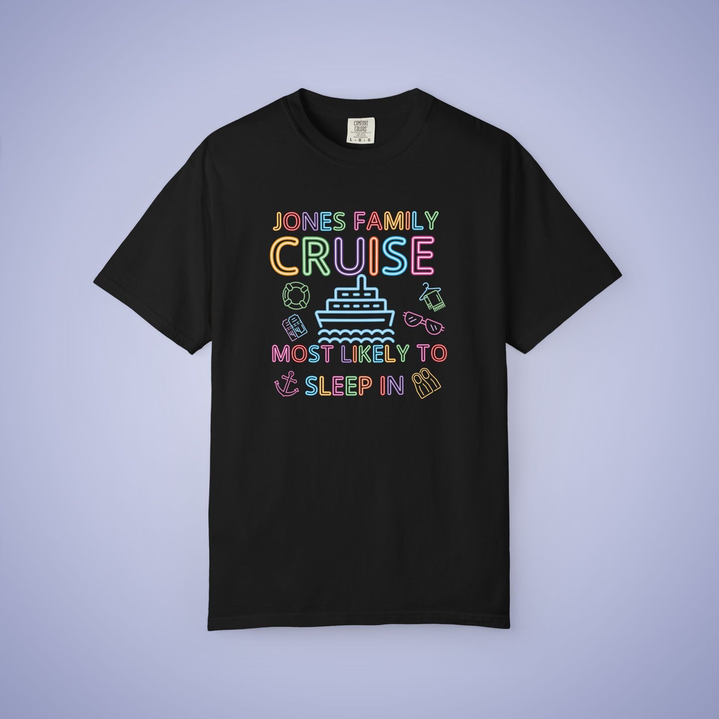 Family Funny Cruise MATCHING Neon Personalized Most Likely to Sleep In Comfort Colors T Shirt Unisex