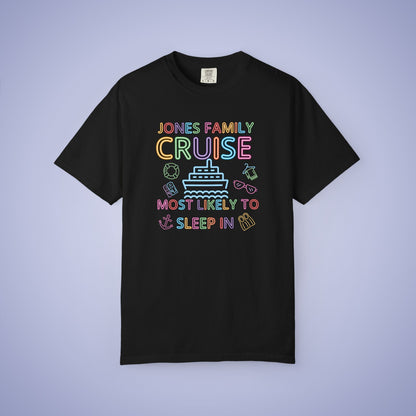 Family Funny Cruise MATCHING Neon Personalized Most Likely to Sleep In Comfort Colors T Shirt Unisex