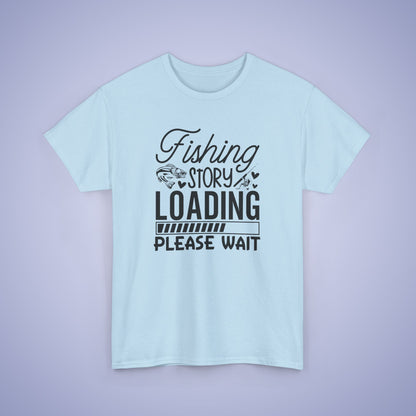 Fishing Story Loading Unisex T-Shirt