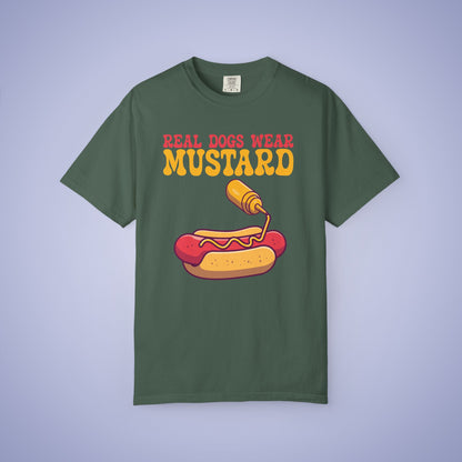 Real Dogs Wear Mustard Hot Dog Lover Funny Comfort Colors T Shirt Unisex