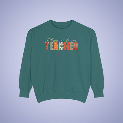 Blessed to be Your Teacher Thanksgiving Patterned Word Art Comfort Sweatshirt Unisex