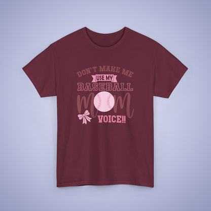 Don't Make Me Use My Baseball Mom Voice Coquette Bow Pink Graphic Funny Unisex T Shirt