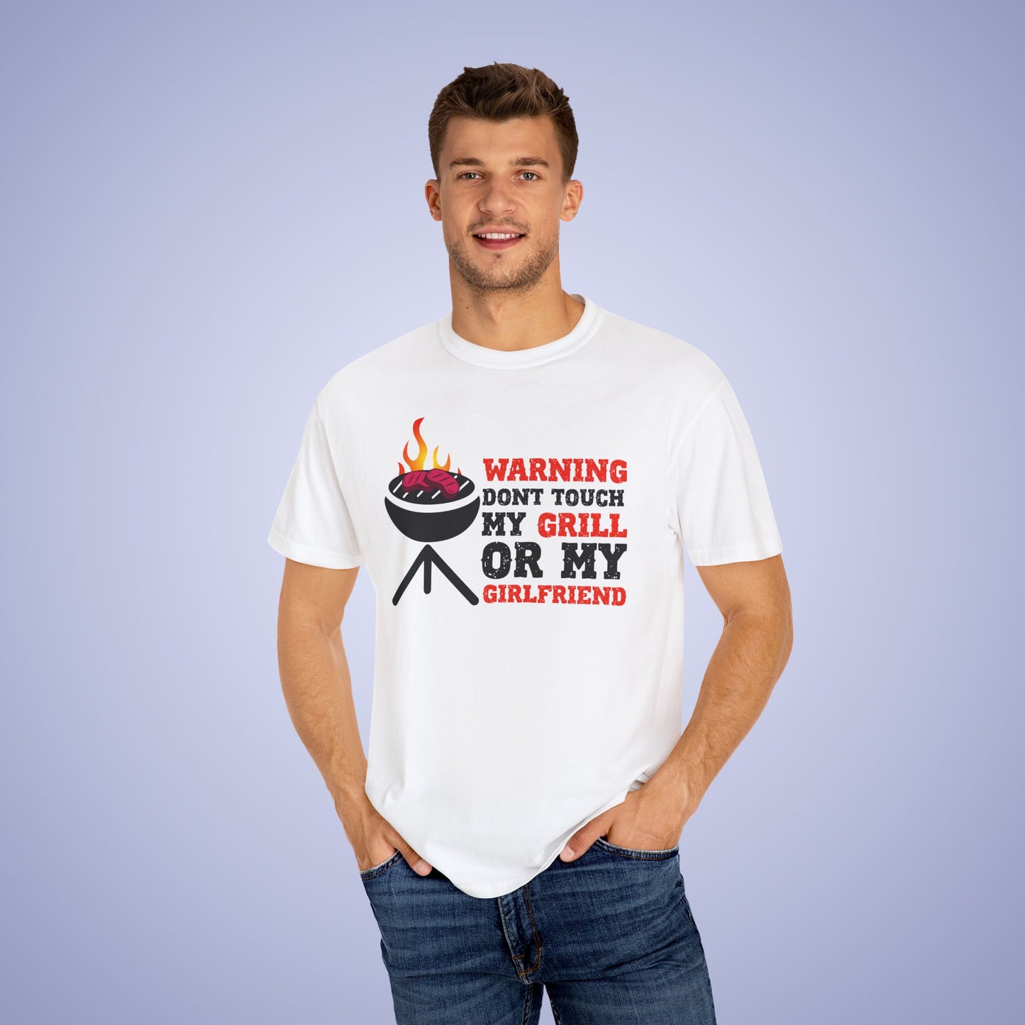 Warning Don't Touch My Grill or My Girlfriend Meat Smoker Comfort Colors Mens Funny T Shirt Gift