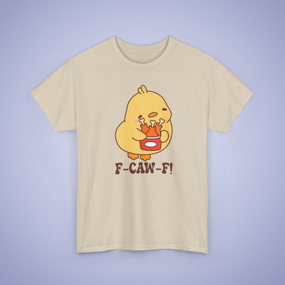 Fried Chicken Lover F CAW F Cute Funny Chick Unisex Chicken T Shirt