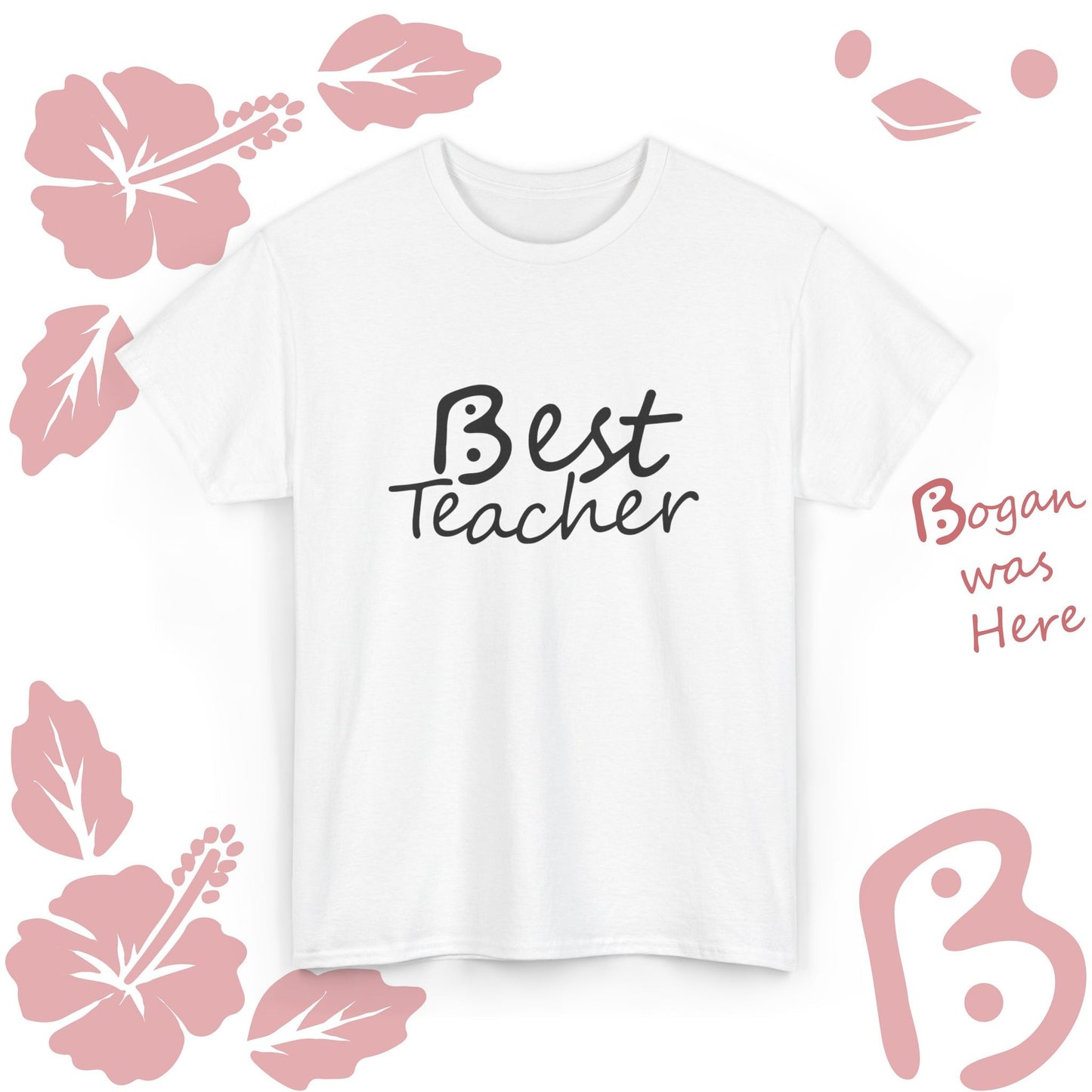 Best Teacher Bogan Design