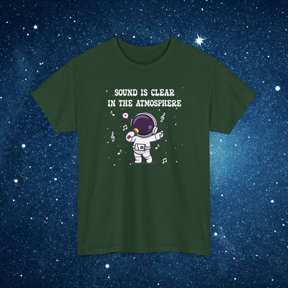 Sound is Clear in the Atmosphere National Astronaut Day Unisex Graphic T Shirt