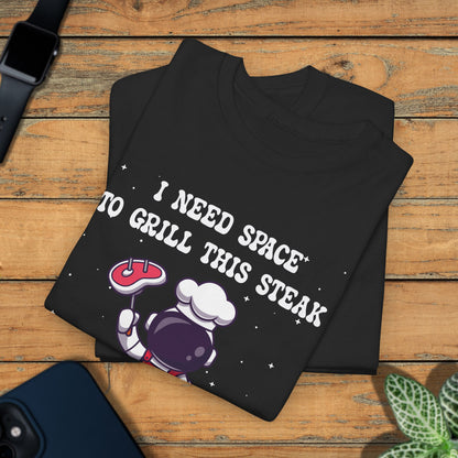 I Need Space to Grill this Steak National Astronaut Day Unisex Graphic T Shirt