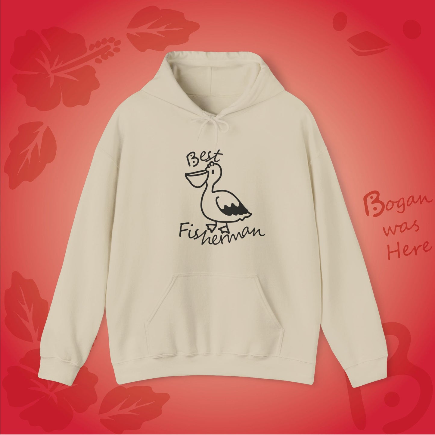 Best Fisherman Cute Pelican Bogan's Design Hoodie Sweatshirt