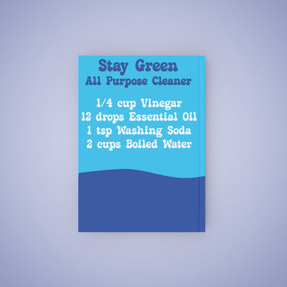 Keep Clean Stay Green Earth Day Hard Backed Recipe Notebook