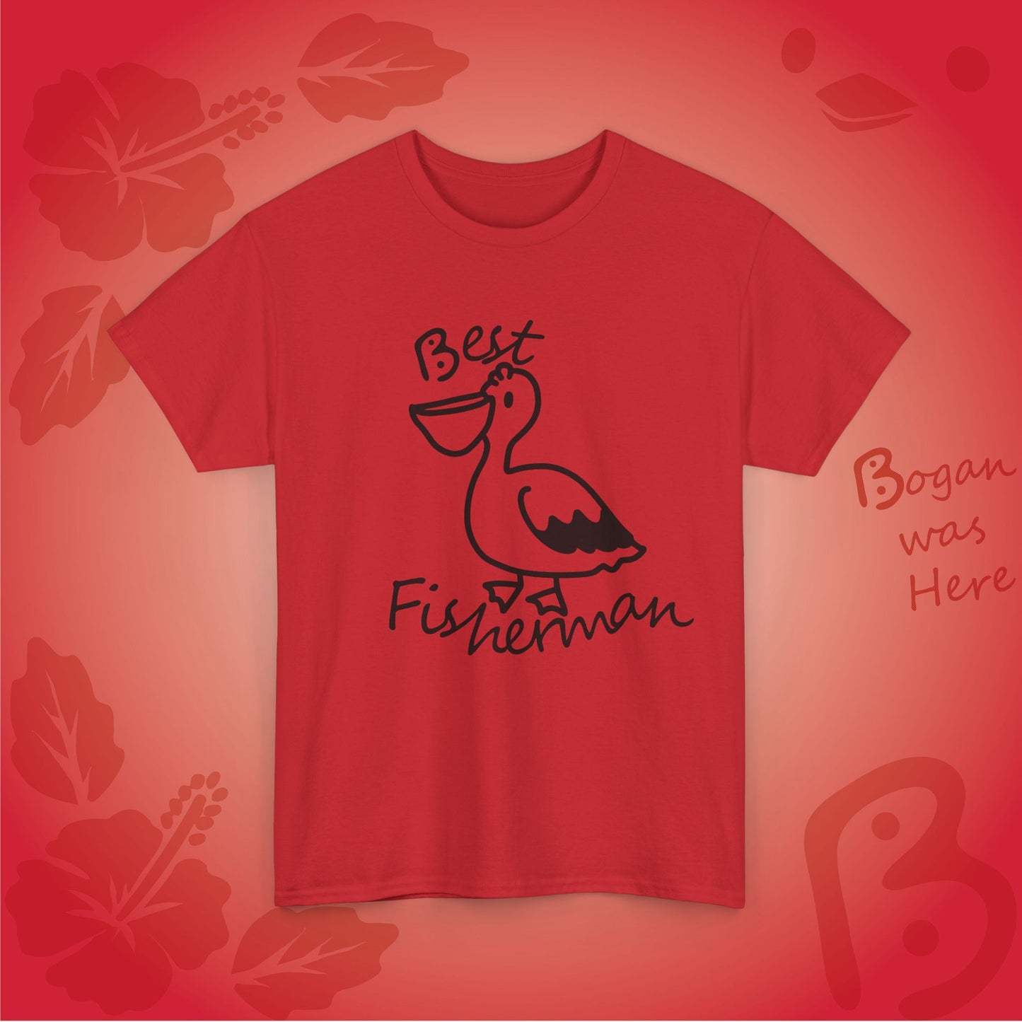 Best Fisherman Cute Pelican Bogan's Design Tshirt