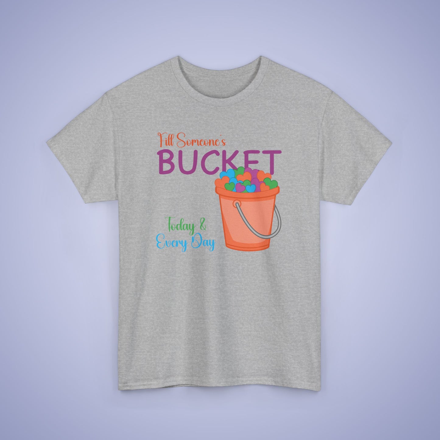 Fill Someones Bucket Unity Day Teachers T Shirt Unisex