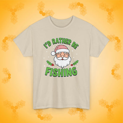 I'd Rather Be Fishing Unisex T-Shirt