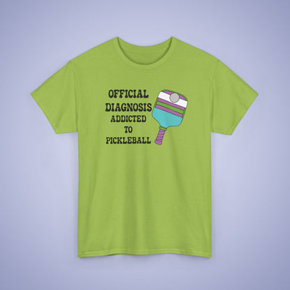 Official Diagnosis Addicted to Pickleball Tee Graphic Design Doctor Gift T Shirt