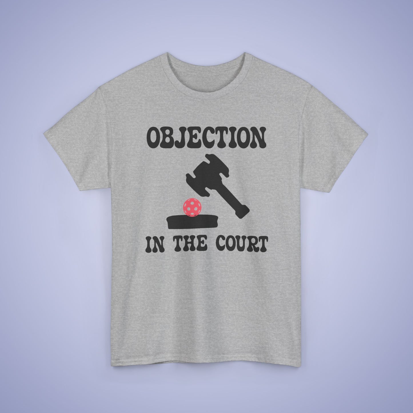 Objection in the Court Funny Lawyer Judge Pickleball T Shirt Black Graphic Design