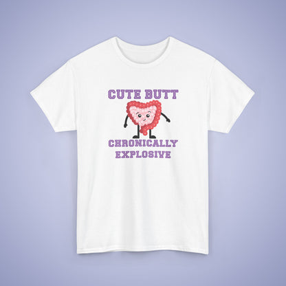 Cute Butt Chronically Explosive Graphic Tee IBS Awareness Month Funny Unisex T Shirt