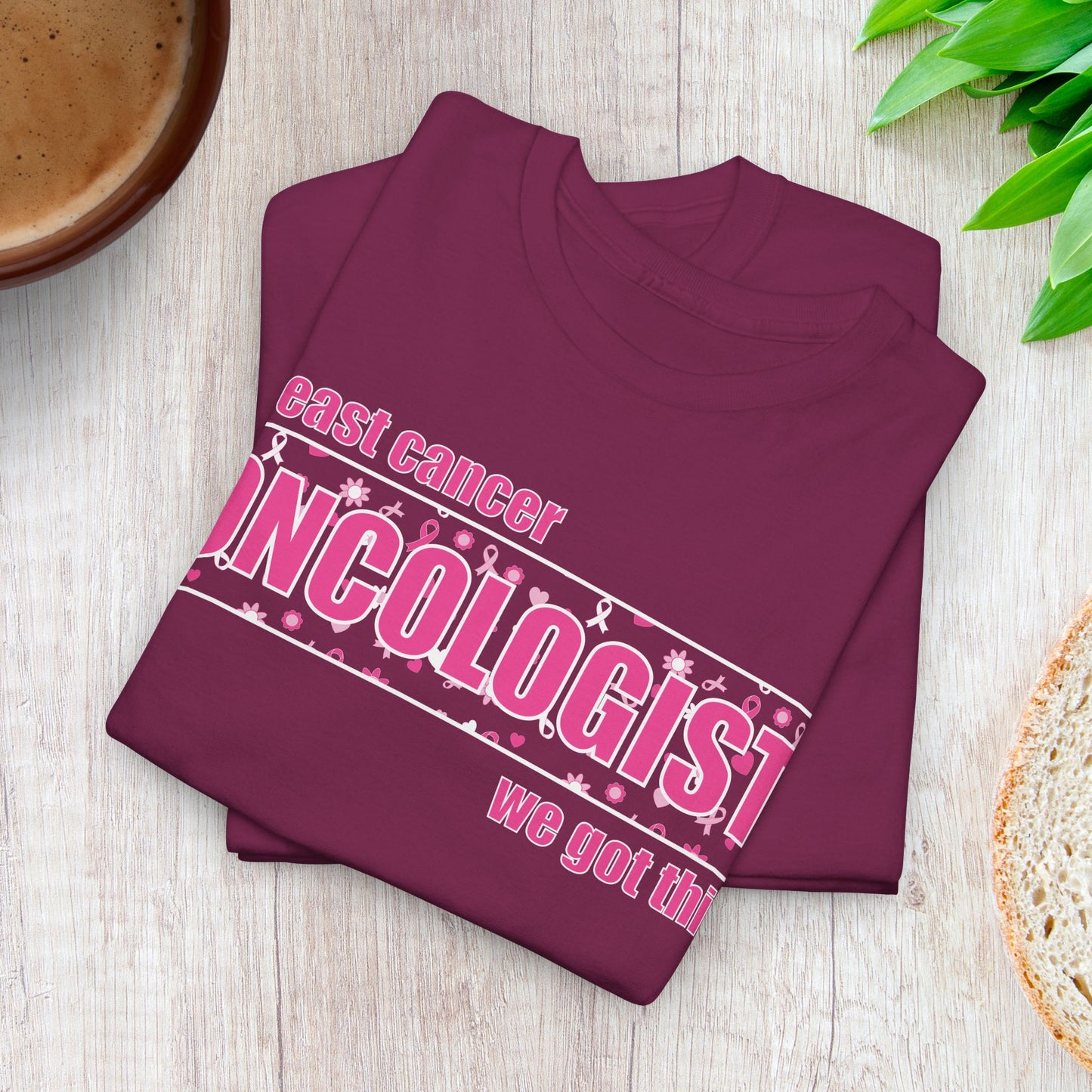 We Got This Oncologist Breast Cancer Support Doctor Nurse Unisex T Shirt
