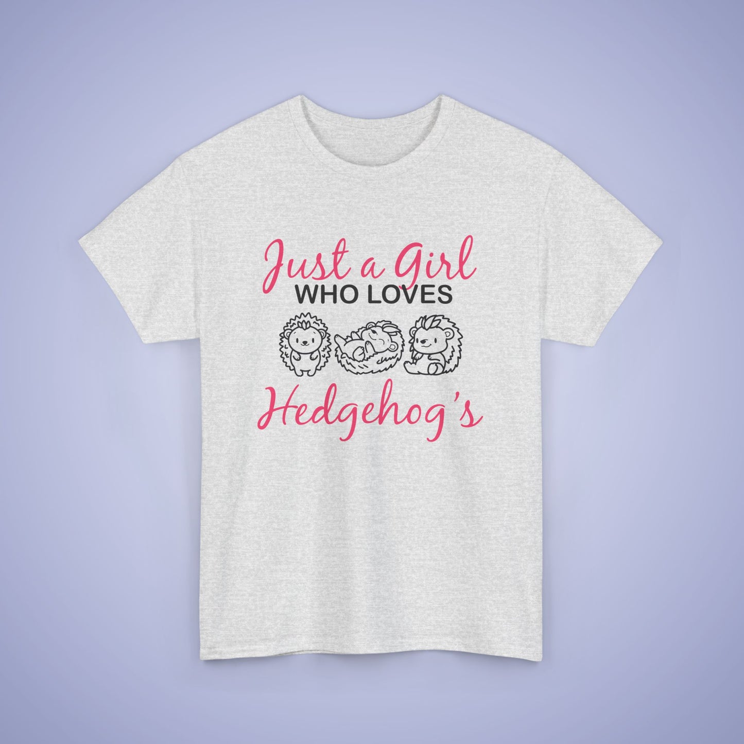 Just a Girl who Loves Hedgehogs Unisex T-Shirt