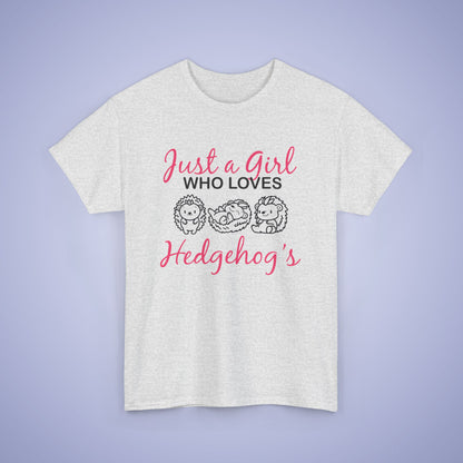 Just a Girl who Loves Hedgehogs Unisex T-Shirt