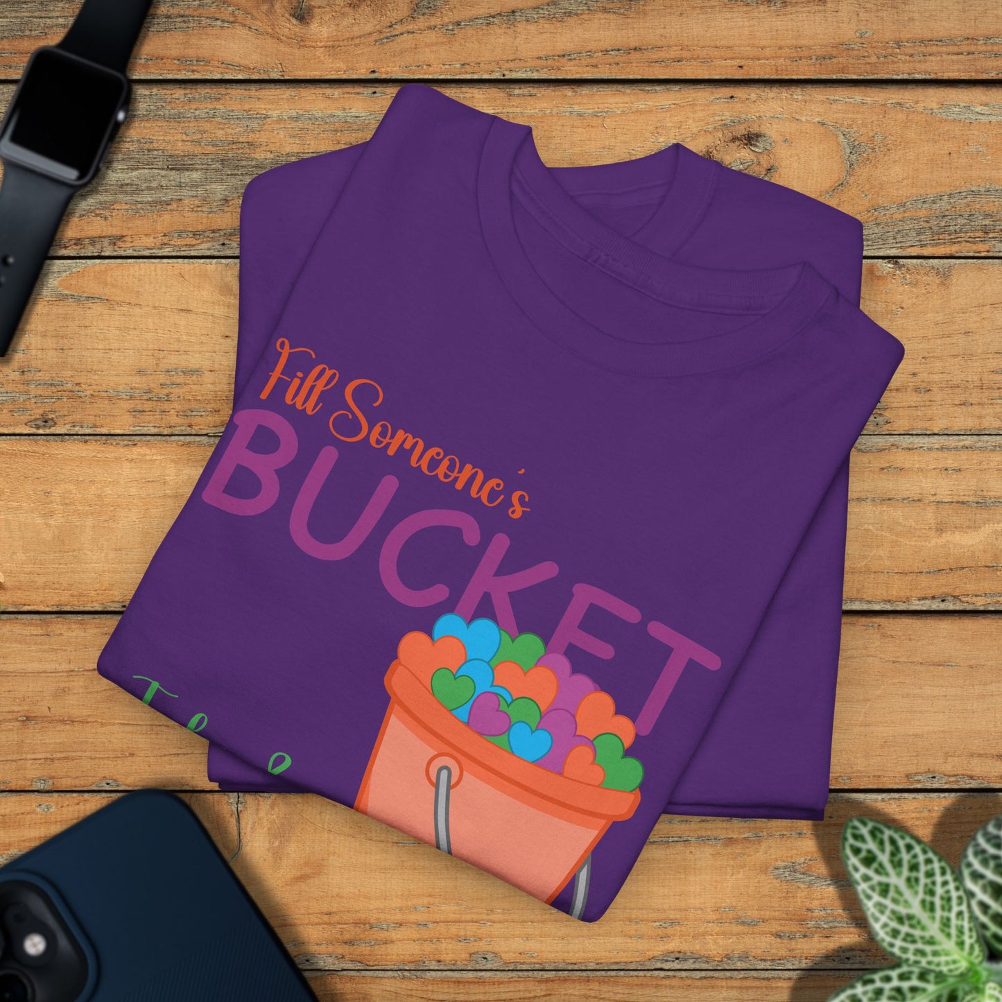 Fill Someones Bucket Unity Day Teachers T Shirt Unisex