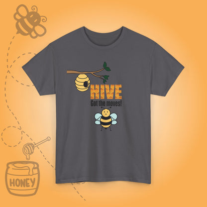 Hive Got the Moves Sweet As Honey Motivational Bee Lover Design Unisex T Shirt