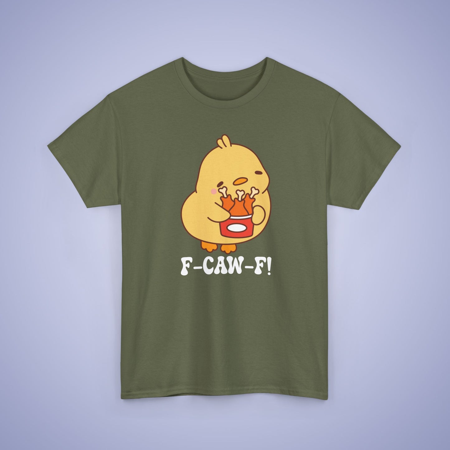 Fried Chicken Lover F CAW F White Cute Funny Chick Unisex Chicken T Shirt