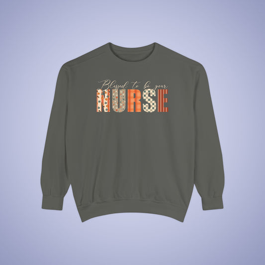 Blessed to be Your Nurse Thanksgiving Patterned Word Art Comfort Sweatshirt Unisex