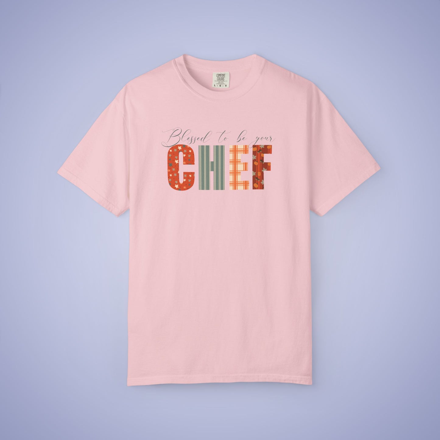 Blessed to be Your Chef White Thanksgiving Patterned Word Art Comfort T Shirt Unisex