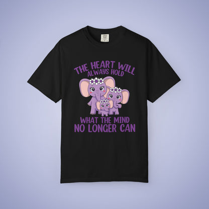 The Heart Will Always Hold What the Mind No Longer Can Alzheimers Awareness Comfort Colors T Shirt Unisex