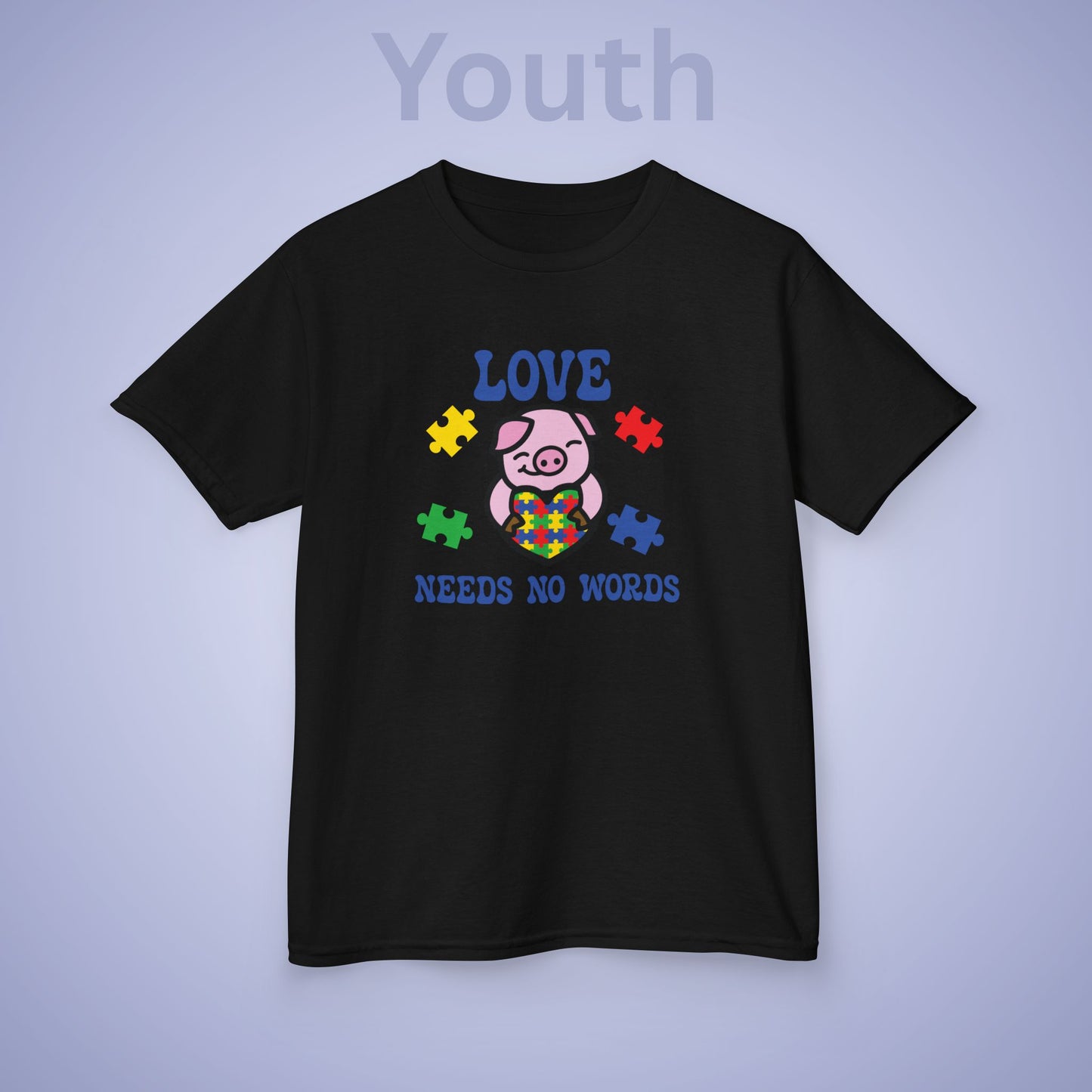 Love Needs No Words Pig Graphic Autism Awareness Cotton Youth T Shirt