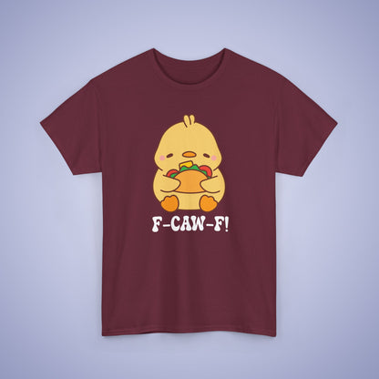 Taco Lover F CAW F White Cute Funny Chick Unisex Chicken T Shirt