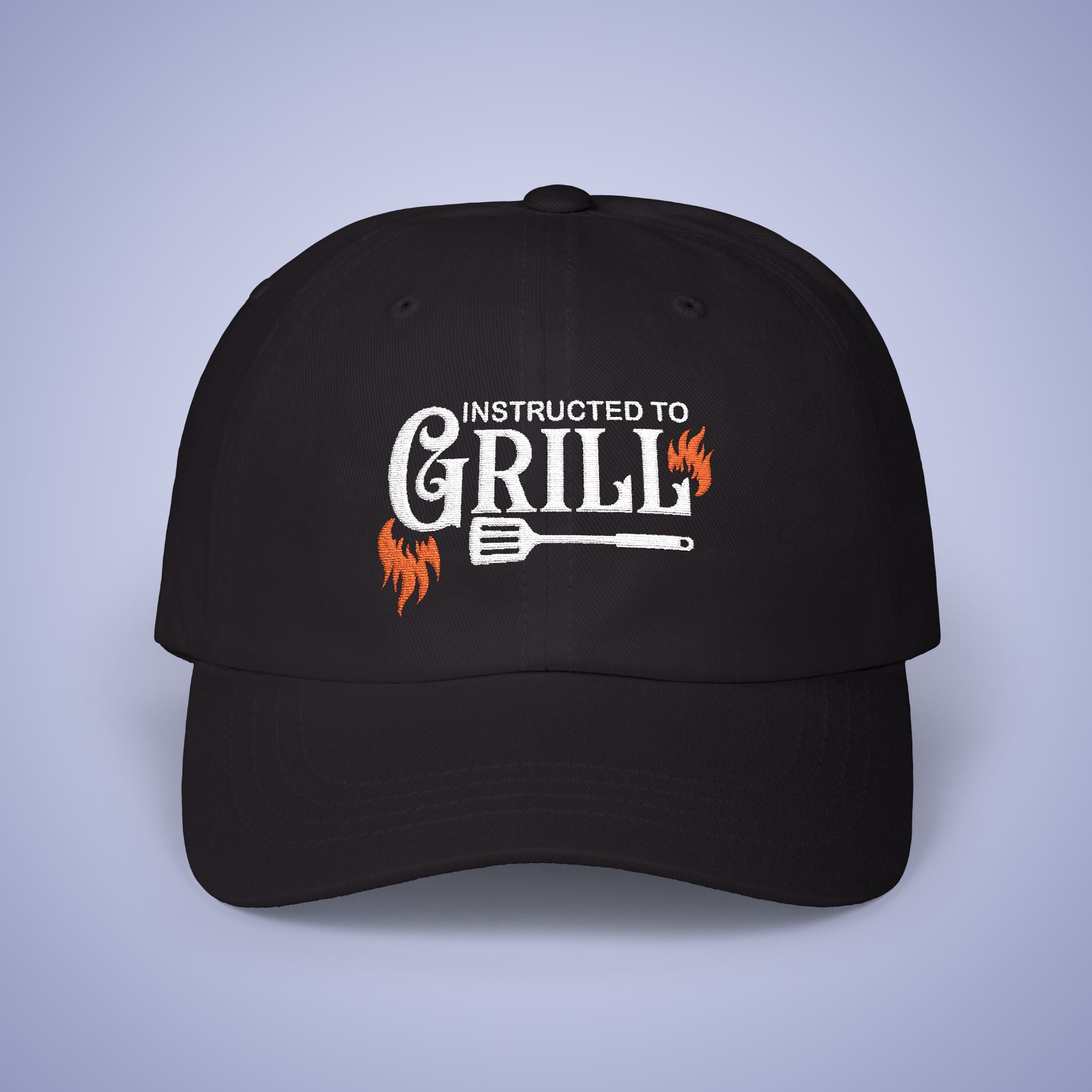 Instructed to Grill Embroidered Classic Dad Cap Unisex White Embroidery Gift