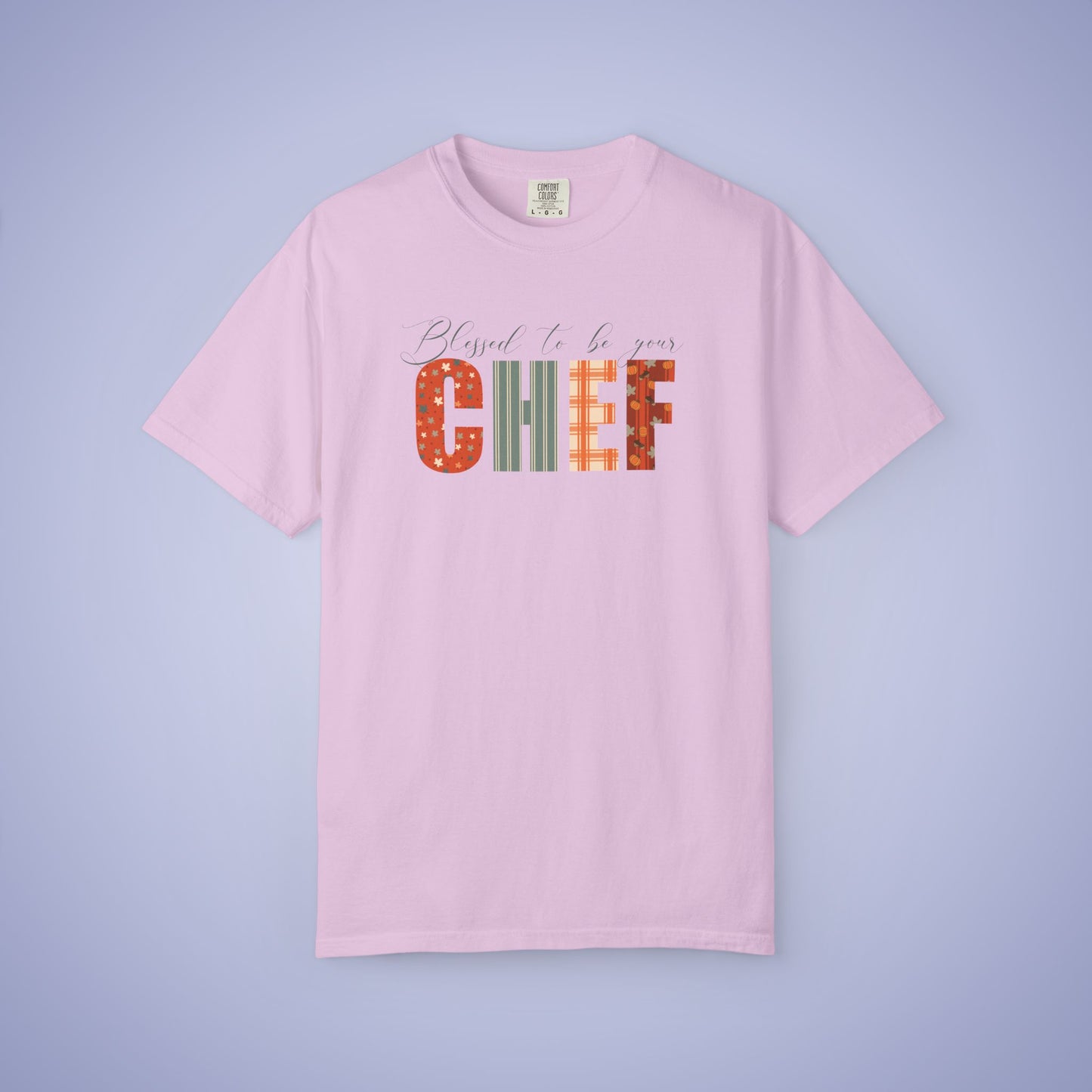 Blessed to be Your Chef White Thanksgiving Patterned Word Art Comfort T Shirt Unisex