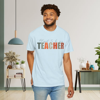 Blessed to be Your Teacher White Thanksgiving Patterned Word Art Comfort T Shirt Unisex