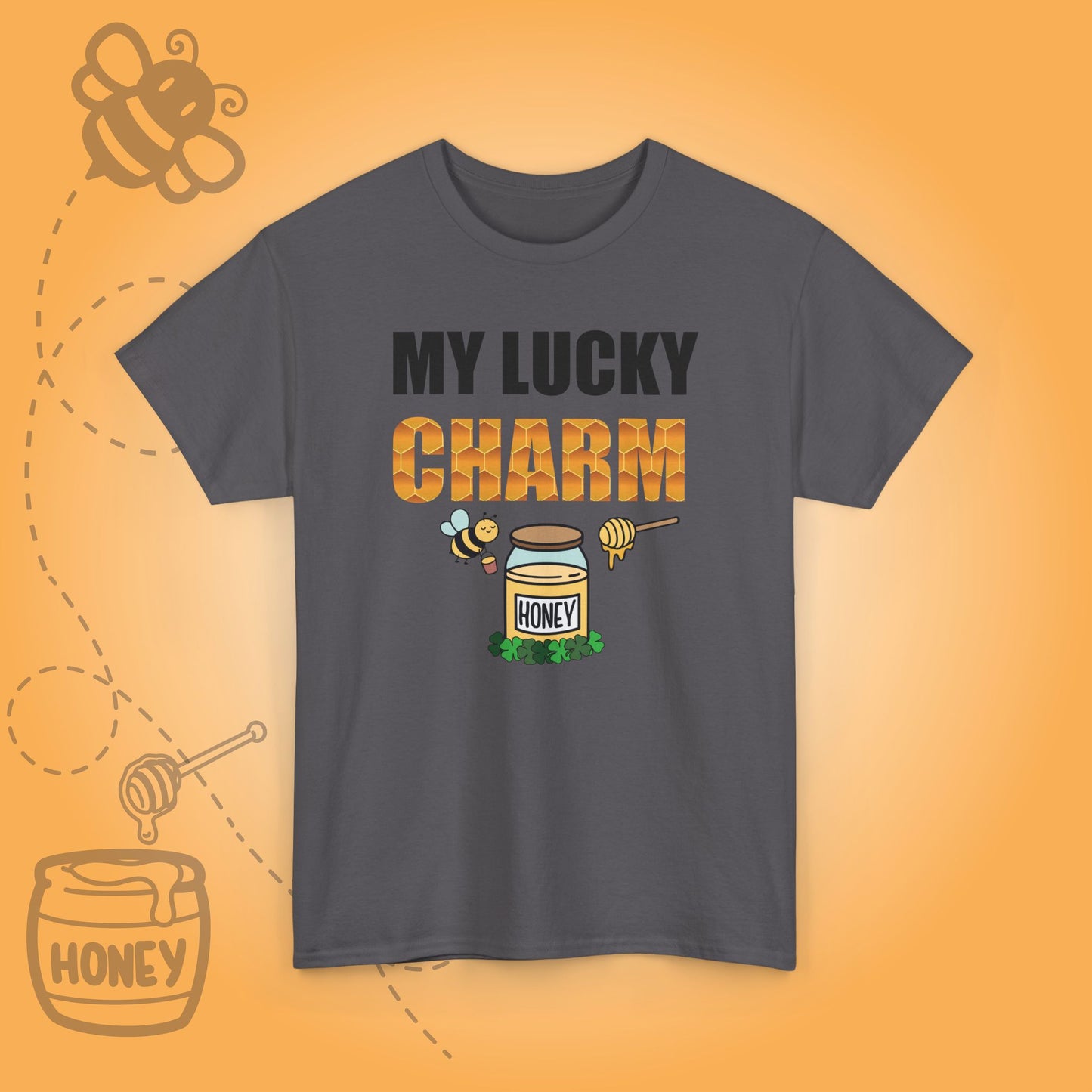 My Lucky Charm Sweet As Honey Funny St Patrick's Day Bee Lover Design Unisex T Shirt