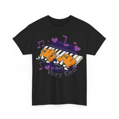 Til the Very End Music Tshirt