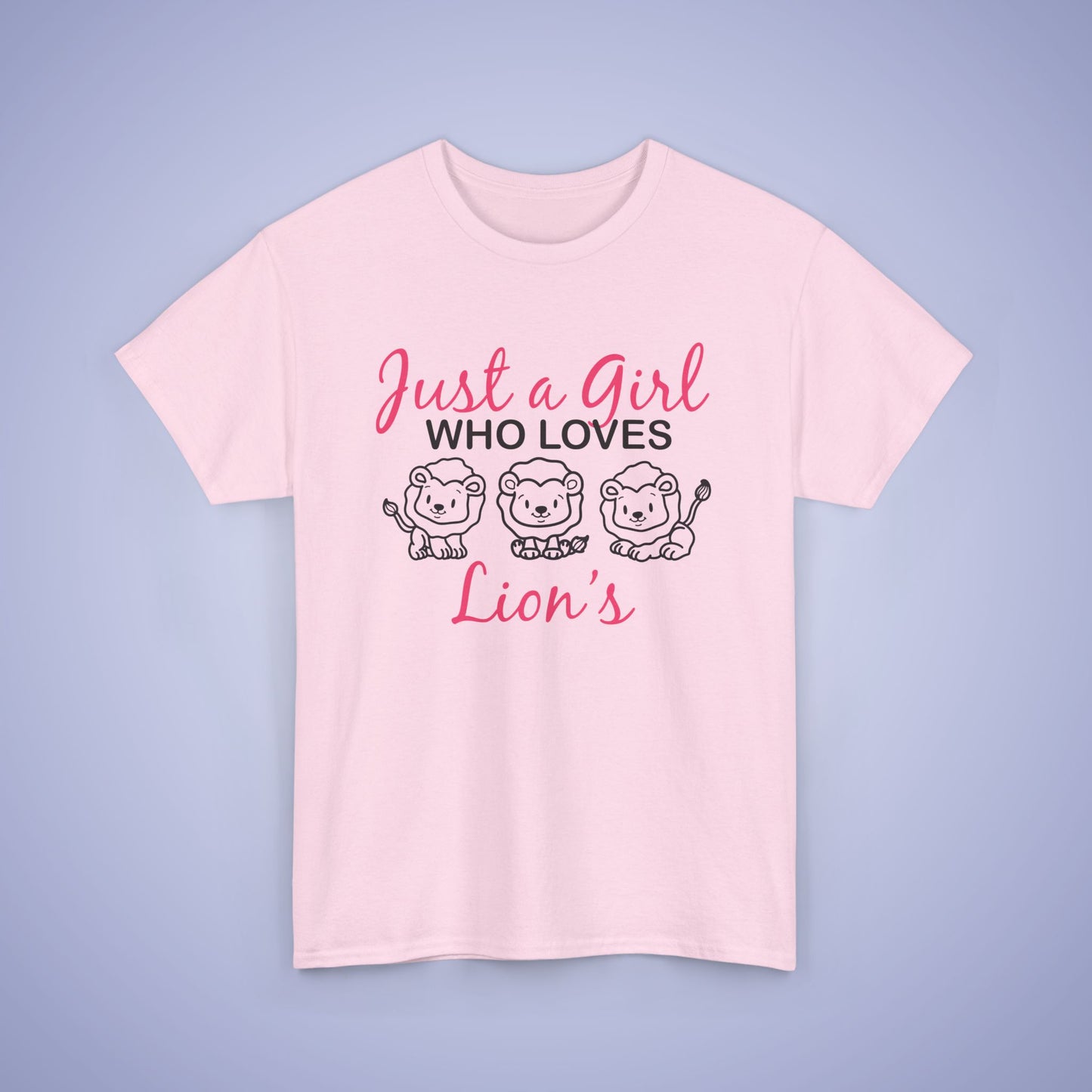 Just a Girl who Loves Lions Unisex T-Shirt