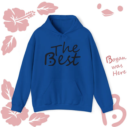 The Best Hoodie Unisex Sweatshirt Bogan's Design