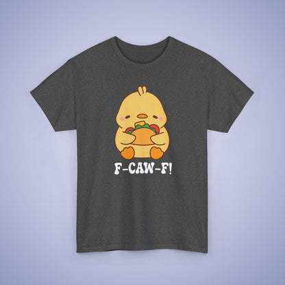 Taco Lover F CAW F White Cute Funny Chick Unisex Chicken T Shirt