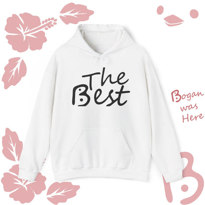 The Best Hoodie Unisex Sweatshirt Bogan's Design