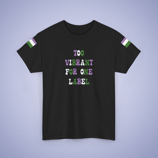 Too Vibrant for One Label Gender Queer LGBT Pride Month Matching  T Shirt Unisex