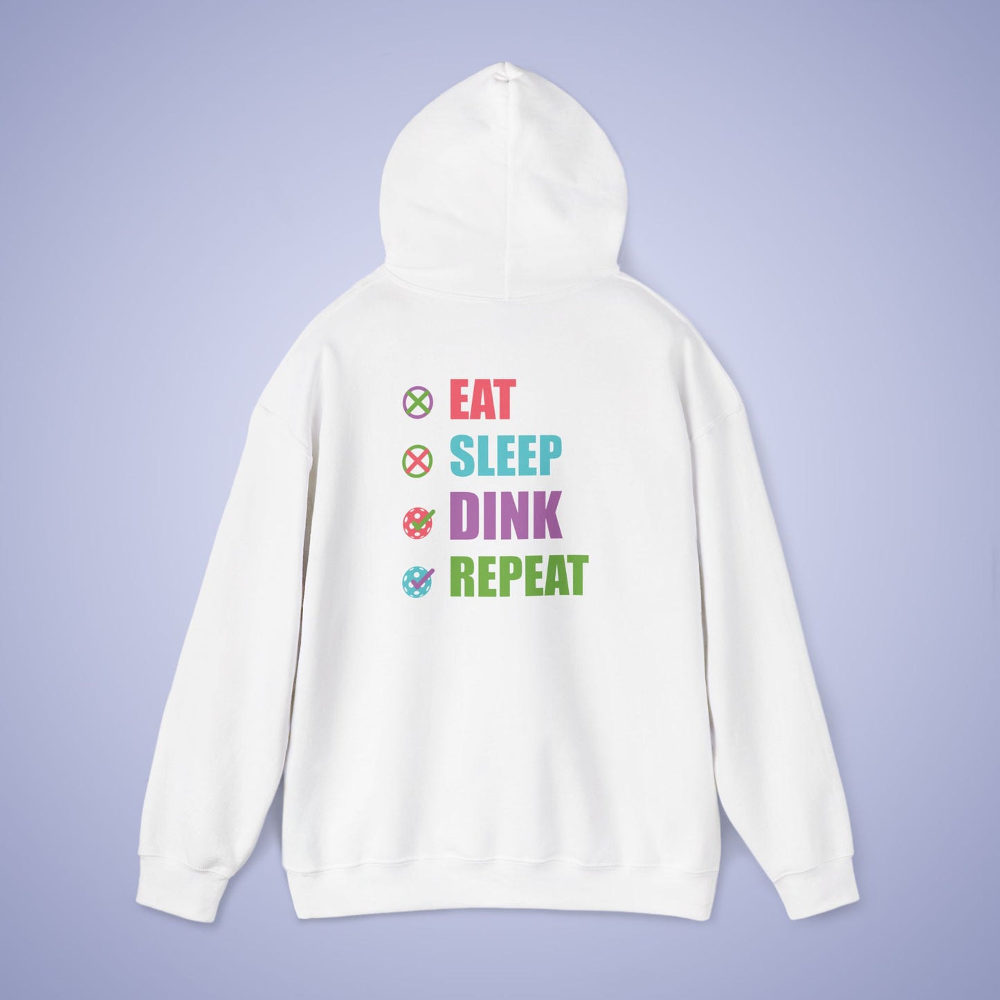 Eat Sleep Dink Repeat Gift Hoodie Graphic Design Sweatshirt