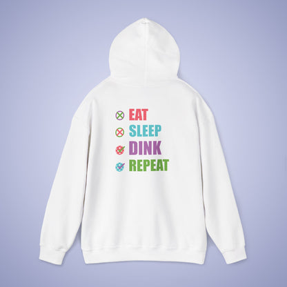 Eat Sleep Dink Repeat Gift Hoodie Graphic Design Sweatshirt