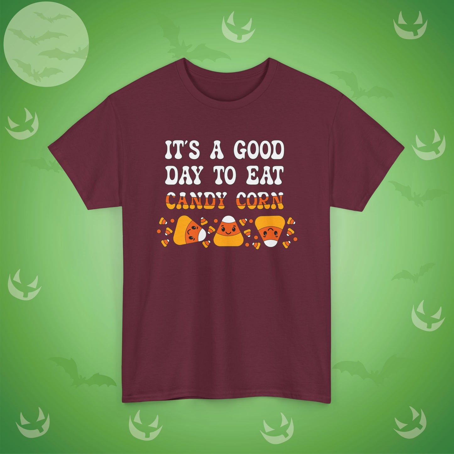 It's a Good Day to Eat Candy Corn Halloween T-Shirt | Funny Graphic Design