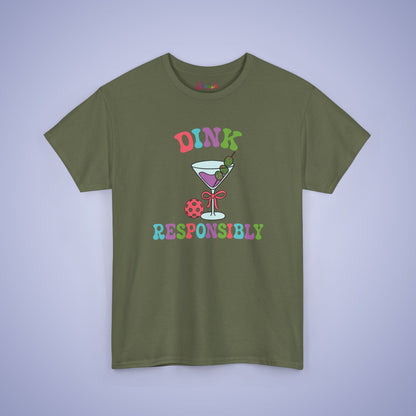 Dink Responsibly Pickleball Lover Drinking Gift Tee Graphic Design T Shirt