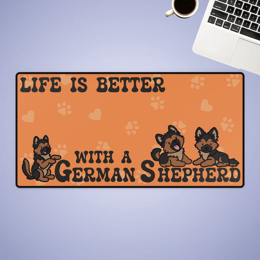 Life is Better with a German Shepherd Lover Gift Computer Desk Mat