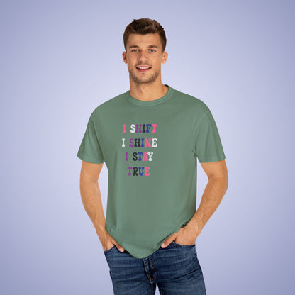 I Shift I Shine I Stay True Gender Fluid LGBT Pride Month Comfort Colors T Shirt Unisex