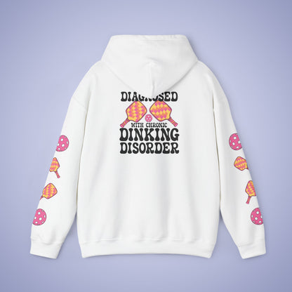 Diagnosed with a Chronic Dinking Disorder Pickleball Hoodie | Funny Pickleball Lover Gift Light Version