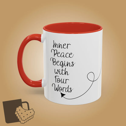 Inner Peace Begins with Four Words Funny Adult Mug